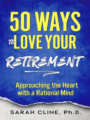 cover image of 50 Ways to Love Your Retirement